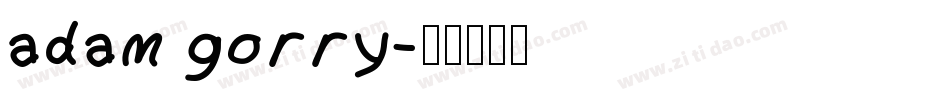 adam gorry字体转换